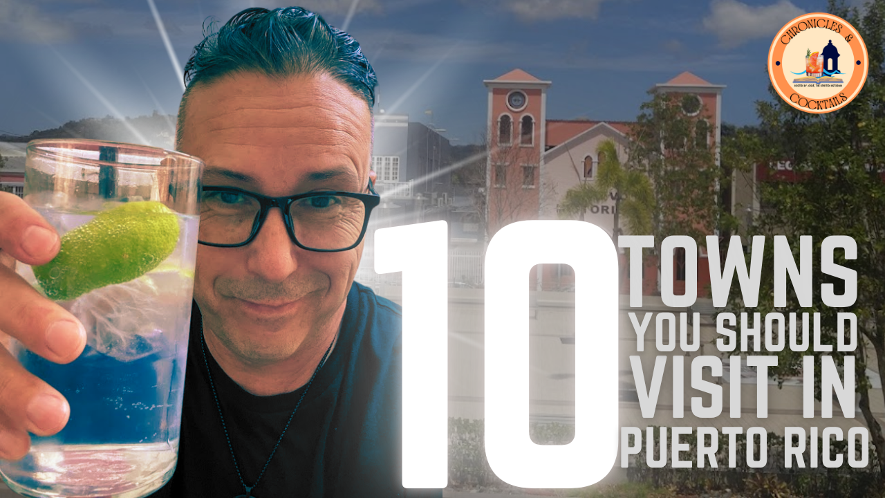 10 Towns You Should Visit in Puerto Rico