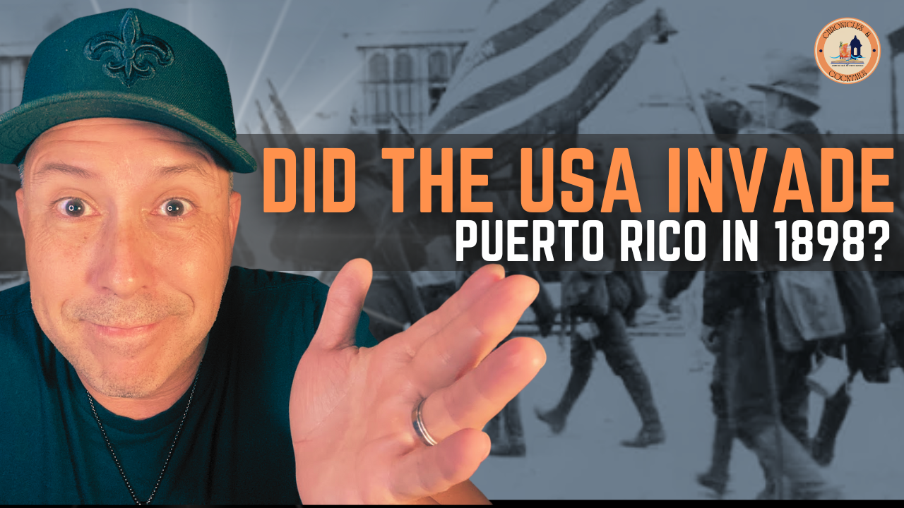 Did the United States Invade Puerto Rico in 1898? The Evidence, the War, and the Treaty